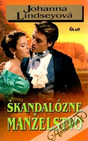 Škandalózne manželstvo - Lindseyová Johanna
