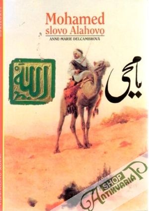 Mohamed slovo Alahovo - Delcambrová Anne-Marie