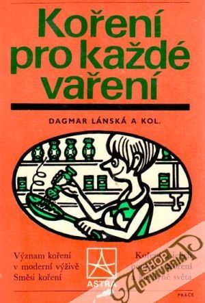 Koření pro každé vaření - Lánská Dagmar a kolektív