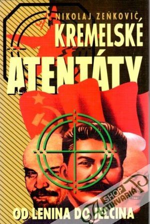 Kremelské atentáty - Zeňkovič Nikolaj