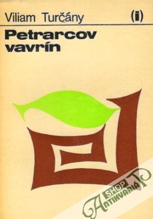 Petrarcov vavrín - Turčány Viliam