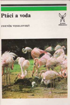 Ptáci a voda - Veselovský Zdeněk