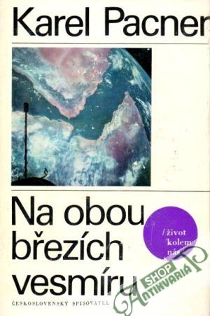 Na obou březích vesmíru - Pacner Karel