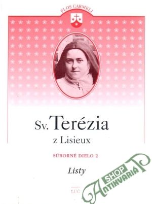 Listy (súborné dielo 2.) - Sv. Terézia z Lisieux