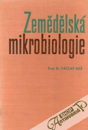 Zemědělská mikrobiologie - Káš Václav