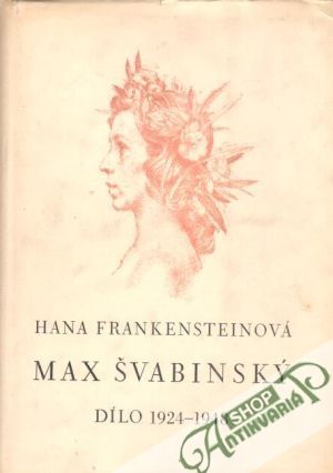 Max Švabinský III. (Dílo 1924-1948) - Frankensteinová Hana