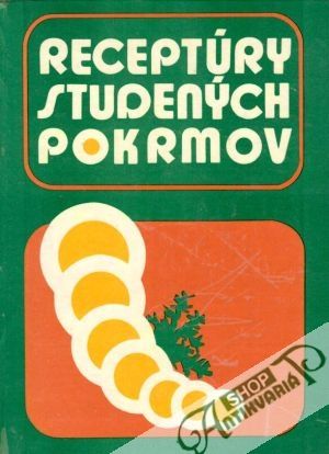 Receptúry studených pokrmov - Zvolský František a kol.