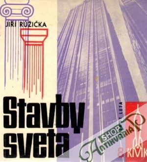Stavby sveta - Růžička Jiří