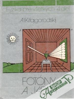 Fotóny a jadrá - Kitajgorodskij A.I.