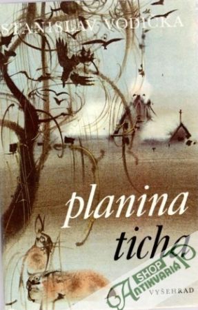 Planina ticha - Vodička Stanislav