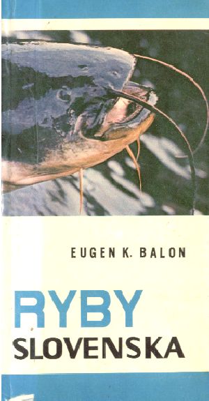 Ryby Slovenska - Balon Eugen K.