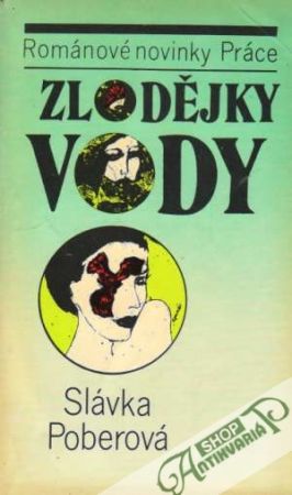 Zlodějky vody - Poberová Slávka
