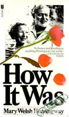 How it Was - Heminway Mary W.