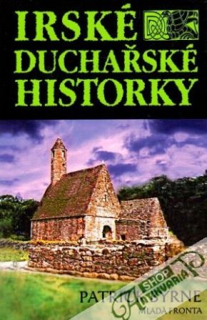 Irské duchařské historky - Byrne Patrick
