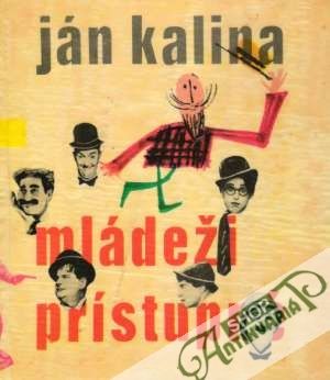 Mládeži prístupné - Kalina Ján