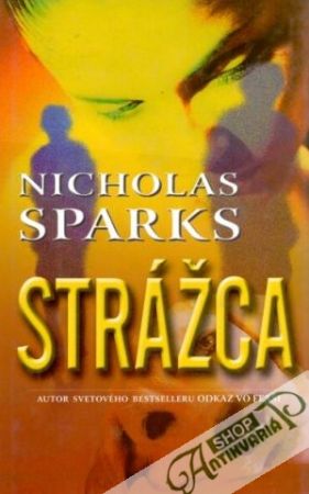 Strážca - Sparks Nicholas