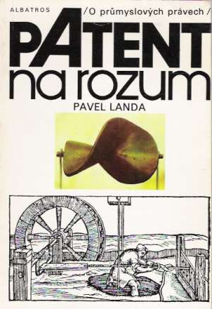 Patent na rozum - Landa Pavel