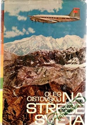 Na střeše světa - Čistovskij Oleg