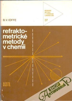 Refraktometrické metody v chemii - Ioffe B.V.