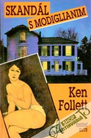 Skandál s Modiglianim - Follett Ken