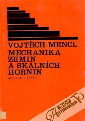 Mechanika zemin a skalních hornin - Mencl Vojtěch