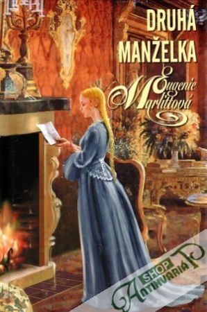 Druhá manželka - Marlittová Eugenie