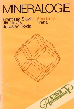 Mineralogie - Slavik František, Novak Jiří, Kokta Jaroslav