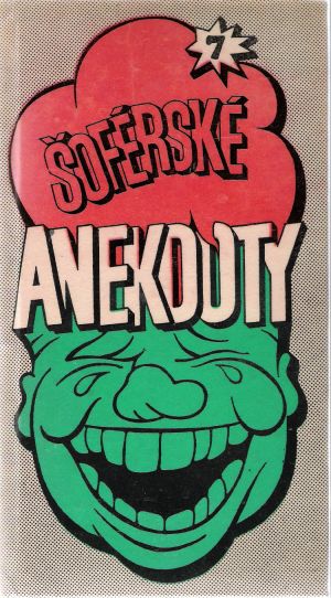 Šoférske anekdoty - kolektiv autorov