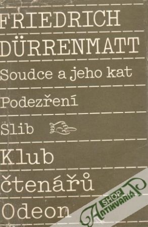 Soudce a jeho kat, Podezření, Slib - Durrenmatt Friedrich