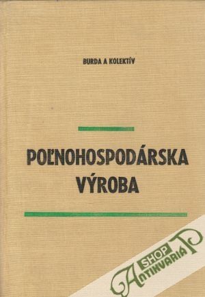 Poľnohospodárska výroba - Burda František a kolektív