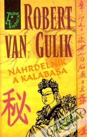 Náhrdelník a kalabasa - Gulik Robert van