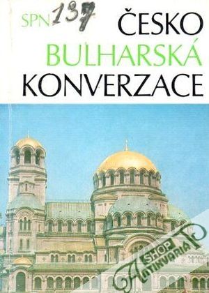 Česko - bulharská konverzace - Draganov N. a kolektív