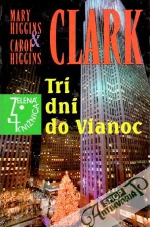 Tri dni do Vianoc - Clark H. Mary, Clark H. Carol