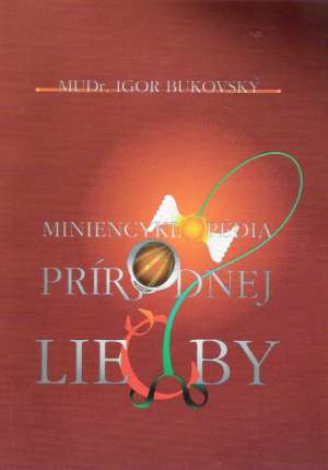 Miniencyklopédia prírodnej liečby - Bukovský Igor