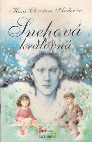 Snehová kráľovná - Andersen Hans Christian