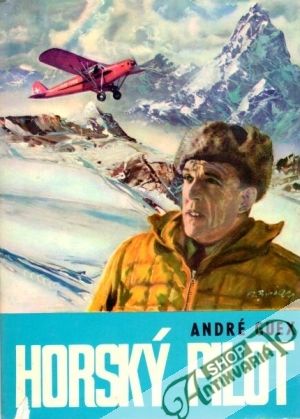 Horský pilot - Guex André