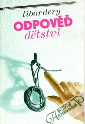 Odpověď dětství - Déry Tibor