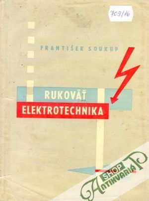 Rukoväť elektrotechnika - Soukup František