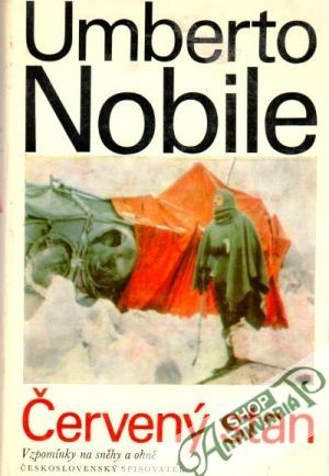 Červený stan - Nobile Umberto