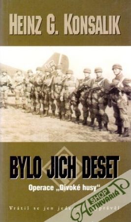Bylo jich deset - Konsalik Heinz G.