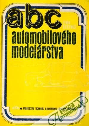 ABC automobilového modelárstva - Dutkiewicz Zenon