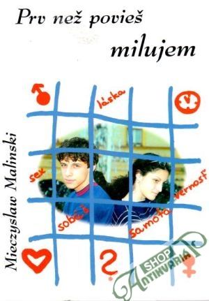 Prv než povieš milujem - Malinski Mieczyslaw