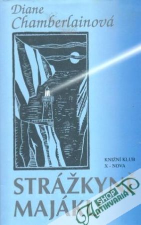 Strážkyně majáku - Chamberlainová Diane