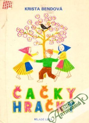 Čačky hračky - Bendová Krista