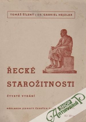 Řecké starožitnosti - Šílený T., Hejzlar G.