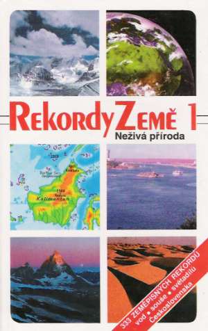 Rekordy zeme I.- Neživá príroda - Kliment Ondrejka