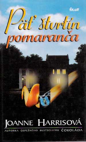 Päť štvrtín pomaranča - Harrisová Joanne