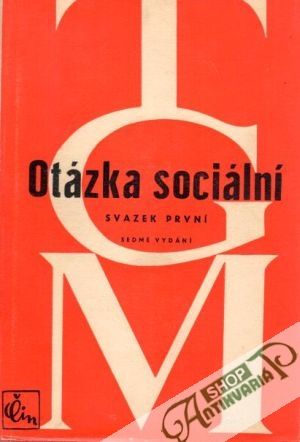 Otázka sociální (I. - II.) - Masaryk Tomáš Garrique