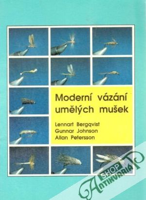 Moderní vázání umělých mušek - Bergqvist L. a kolektív
