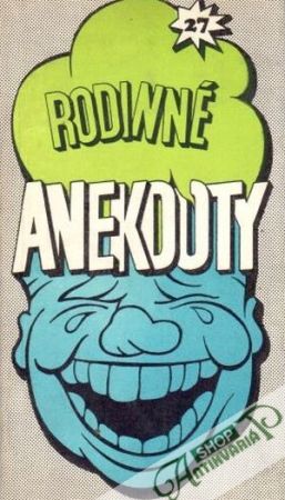 Rodinné anekdoty - Kolektív autorov